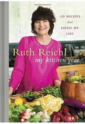 My kitchen year : 136 recipes that saved my life