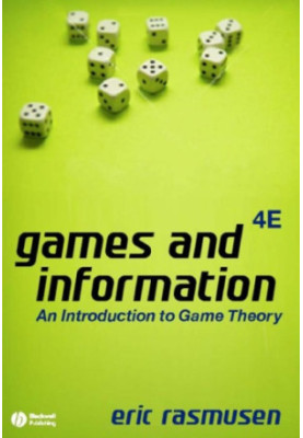 Games and Information - An Introduction to Game Theory