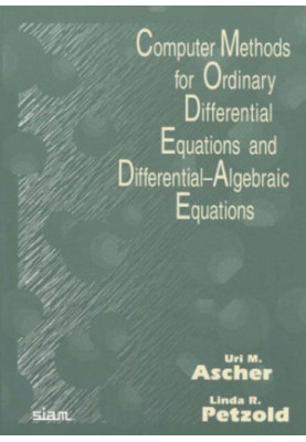 Computer Methods for Ordinary Differential Equations and Differential-Algebraic Equations