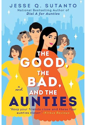 The Good, the Bad, and the Aunties