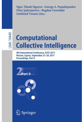 Computational collective intelligence : 9th International Conference, ICCCI 2017, Nicosia, Cyprus, September 27-29, 2017, Pro