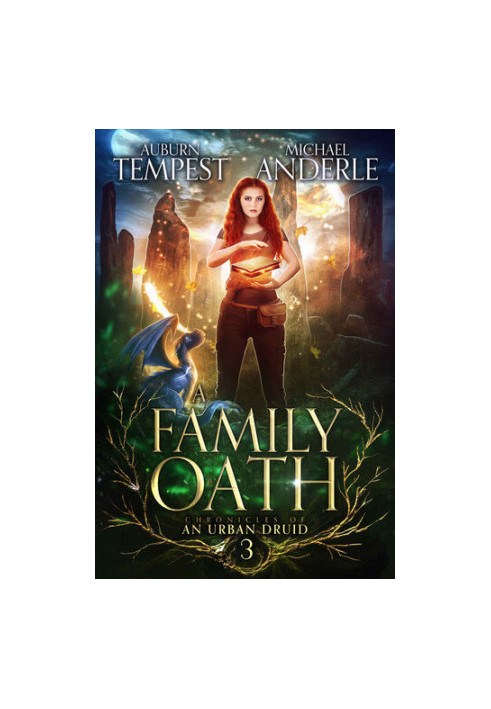 A Family Oath (Chronicles of an Urban Druid Book 3)