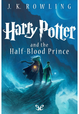 Harry Potter and the Half-Blood Prince