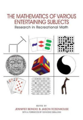 The Mathematics of Various Entertaining Subjects: Research in Recreational Math