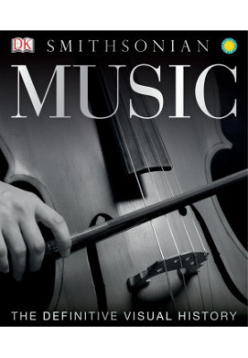 Music: The Definitive Visual History