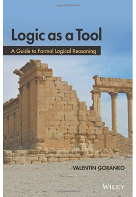 Logic as a Tool: A Guide to Formal Logical Reasoning