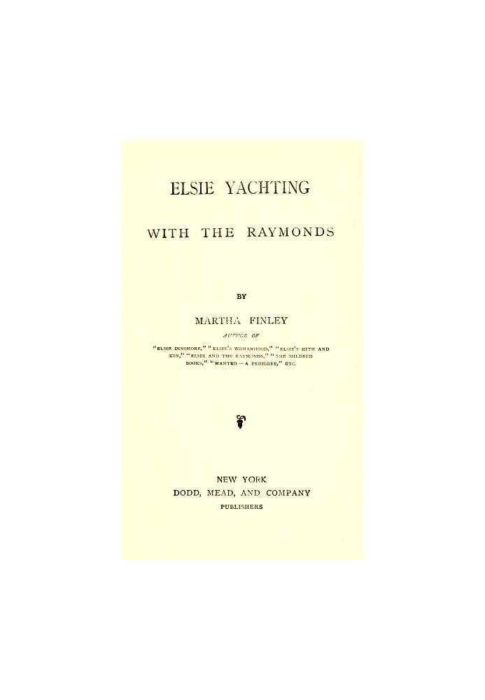 Elsie Yachting with the Raymonds