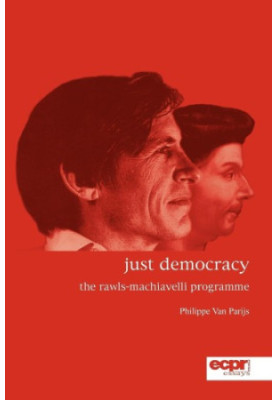 Just Democracy: The Rawls and Machiavelli Programme