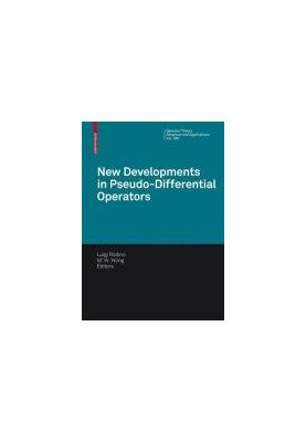 New Developments in Pseudo-Differential Operators: ISAAC Group in Pseudo-Differential Operators