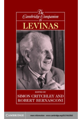 The Cambridge Companion to Levinas (Cambridge Companions to Philosophy)