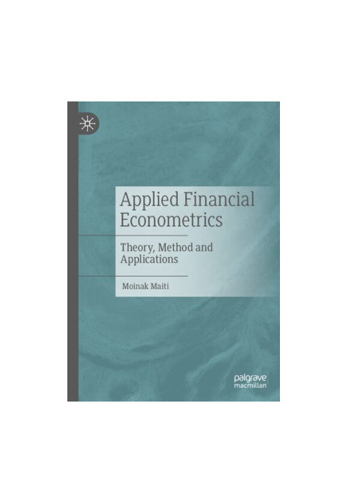 Applied Financial Econometrics: Theory, Method and Applications