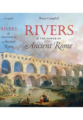 Rivers and the Power of Ancient Rome