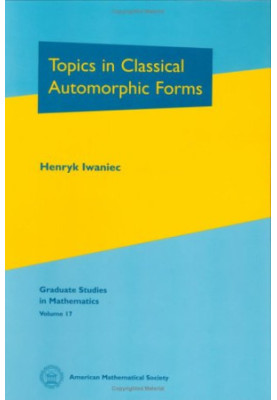 Topics in Classical Automorphic Forms