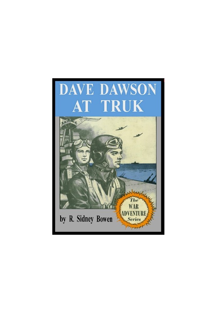 Dave Dawson at Truk