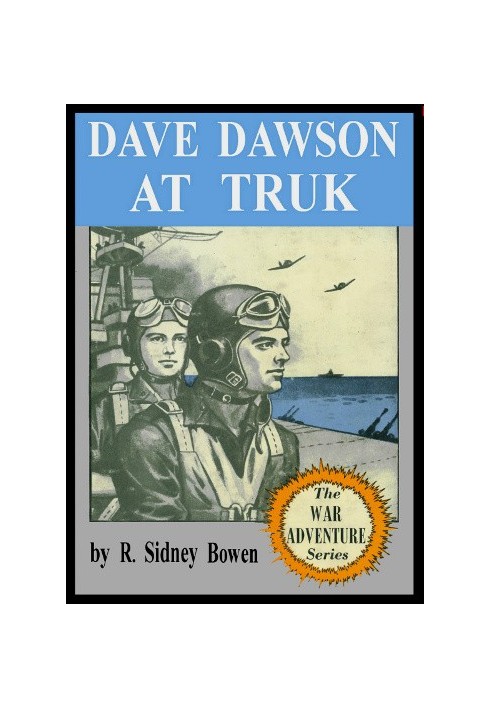 Dave Dawson at Truk