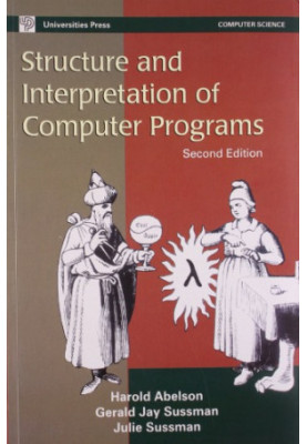 Structure and Interpretation of Computer Programs