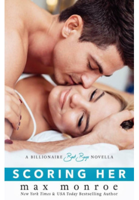 Scoring Her: A Billionaire Bad Boys Novella (Book 3.5)