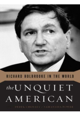 The unquiet American: Richard Holbrooke in the world