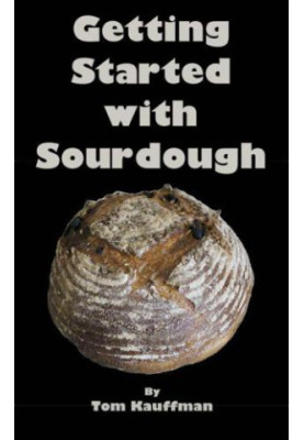 Getting Started with Sourdough: Creative Bread Making