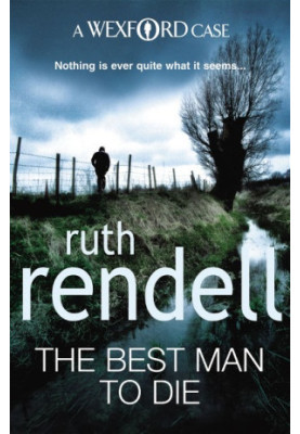 The Best Man to Die (Inspector Wexford, 4)