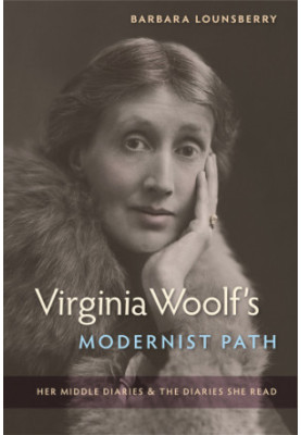 Virginia Woolf's Modernist Path: Her Middle Diaries and the Diaries She Read