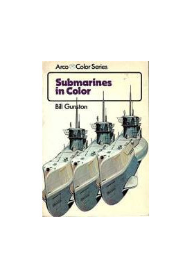 Submarines in Color (Arco Color Series)