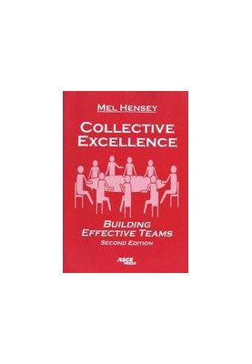 Collective excellence : building effective teams