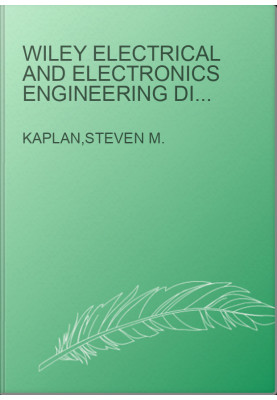Wiley Electrical and Electronics Engineering Dictionary