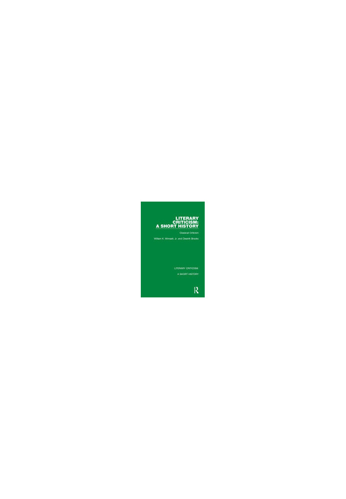 Literary Criticism : A Short History - Classical Criticism