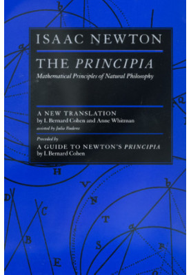 The Principia: Mathematical Principles of Natural Philosophy