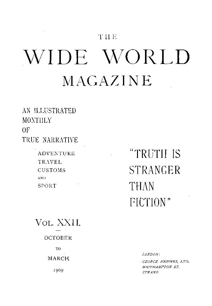 Журнал The Wide World, Vol. 22, № 127, жовтень-березень 1909 р