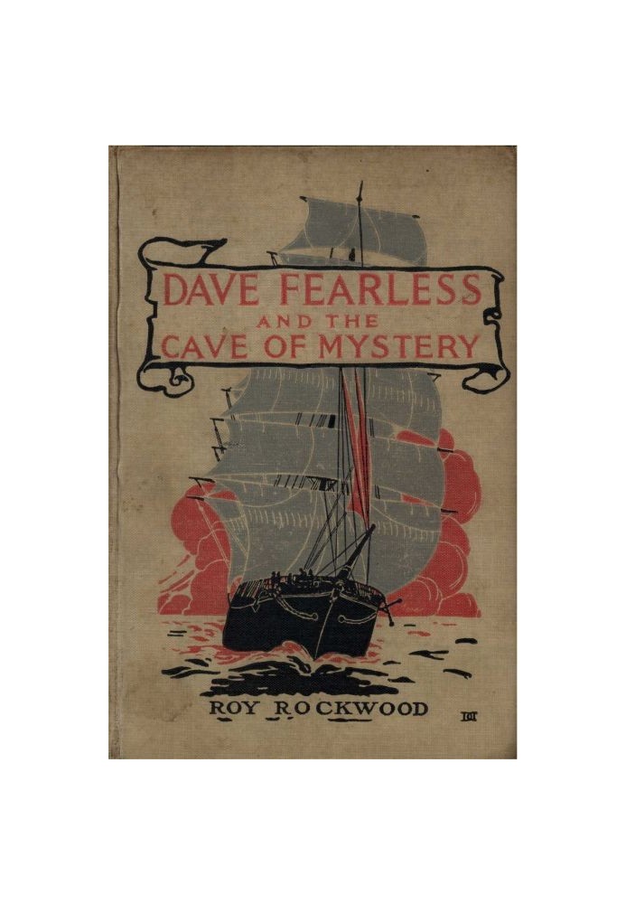 Dave Fearless and the Cave of Mystery; or, Adrift on the Pacific