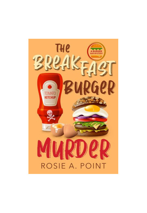 The Breakfast Burger Murder (Burger Bar Mystery 4)