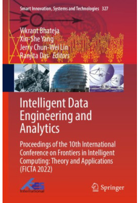 Intelligent Data Engineering and Analytics: Proceedings of the 10th International Conference on Frontiers in Intelligent Comp