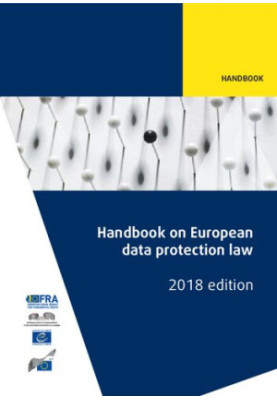 Handbook on European data protection law (GDPR)