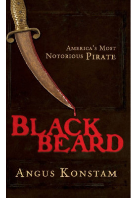 Blackbeard: America's Most Notorious Pirate