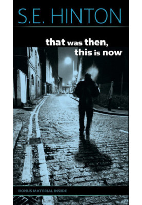 That Was Then, This Is Now
