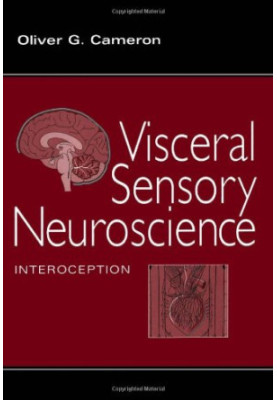 Visceral Sensory Neuroscience: Interoception