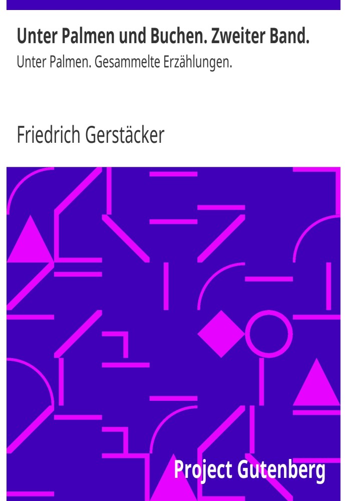 Під пальмами і буками. Другий том. Під пальмами. Зібрані оповідання.
