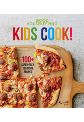 Kids Cook!: 100+ Super-Easy, Delicious Recipes