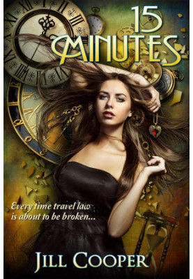15 Minutes · A YA Time Travel Thriller (The Rewind Series)