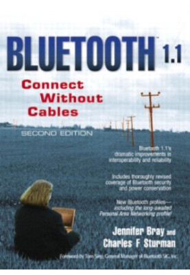 Bluetooth: connect without cables  [Bluetooth 1.1's dramatic improvements in interoperability and reliability  includes thoro