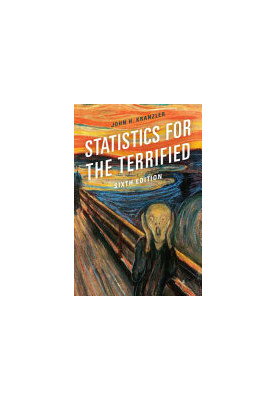 Statistics for the Terrified, 6th Edition