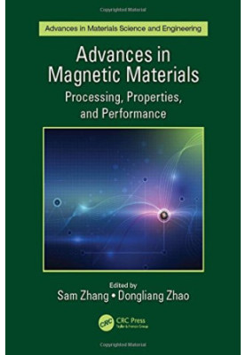 Advances in magnetic materials : processing, properties, and performance