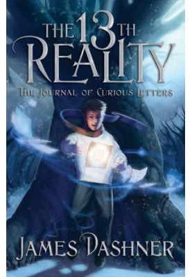 The Journal of Curious Letters: The 13th Reality (Book 1)