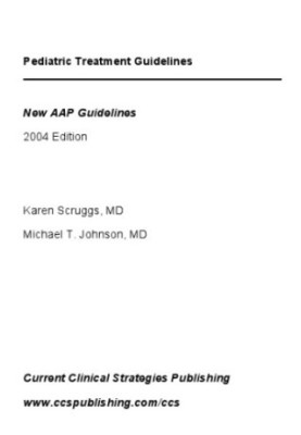 Pediatric Treatment Guidelines (Current Clinical Strategies)