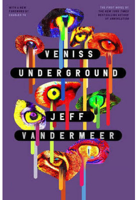 Veniss Underground