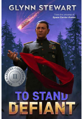 Dakotan Confederacy 2 - To Stand Defiant