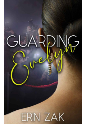Guarding Evelyn