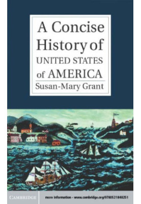 A Concise History of the United States of America